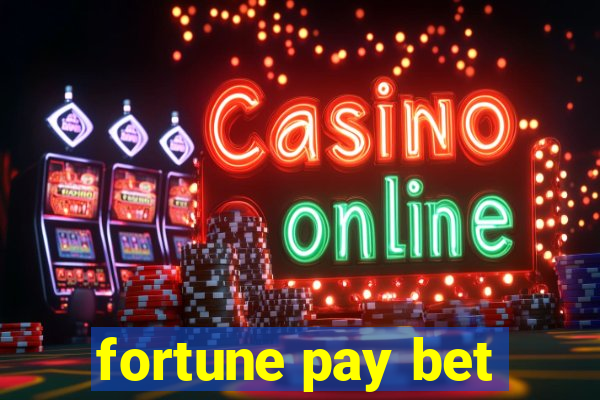 fortune pay bet